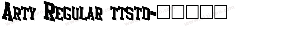 Arty Regular ttstd字体转换